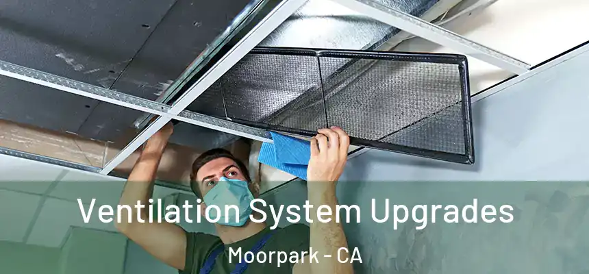  Ventilation System Upgrades Moorpark - CA